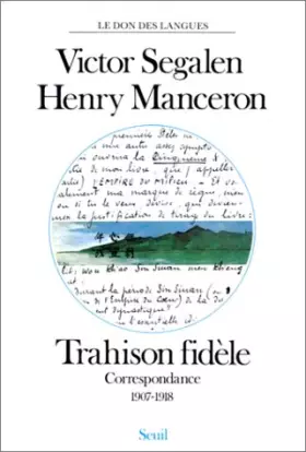 Couverture du produit · Trahison fidèle. Correspondance 1907-1918