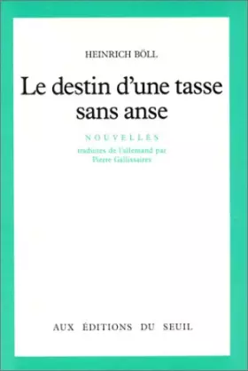 Couverture du produit · Le Destin d'une tasse sans anse