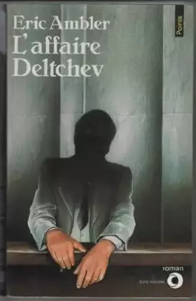 Couverture du produit · L'affaire Deltchev