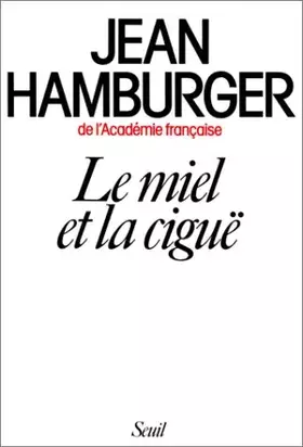 Couverture du produit · Le Miel et la ciguë