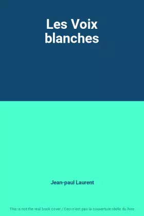 Couverture du produit · Les Voix blanches
