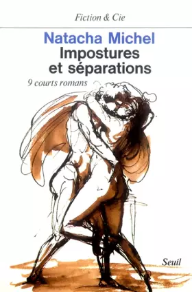 Couverture du produit · Impostures et séparations : 9 courts romans