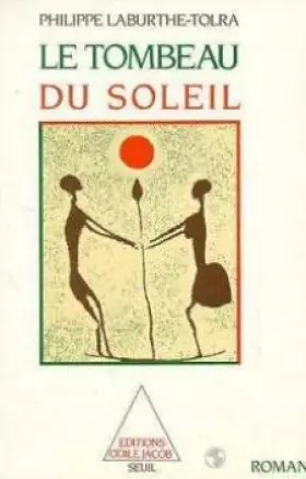 Couverture du produit · Le Tombeau du soleil : Chronique des Bendzo