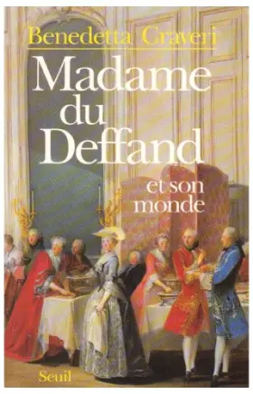 Couverture du produit · Madame du Deffand et son monde