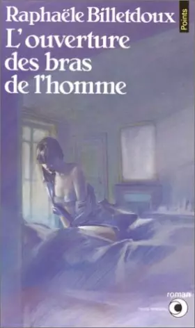 Couverture du produit · L'Ouverture des bras de l'homme
