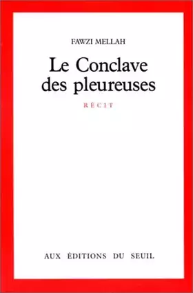 Couverture du produit · Le Conclave des pleureuses : Récit