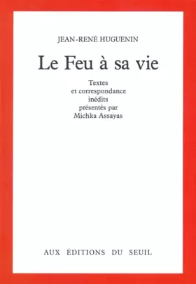 Couverture du produit · Le Feu à sa vie