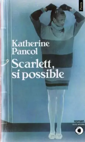 Couverture du produit · Scarlett, si possible