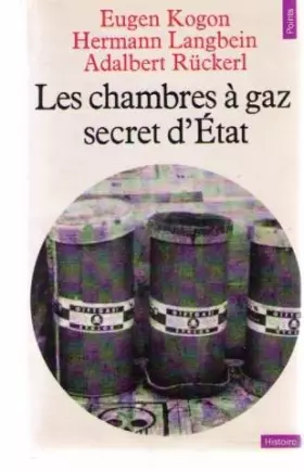 Couverture du produit · Les chambres à gaz. Secret d'Etat