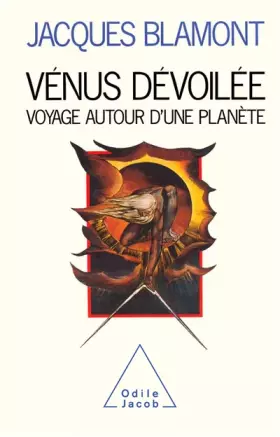 Couverture du produit · Vénus dévoilée. Voyage autour d'une planète