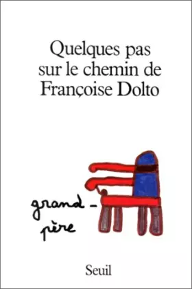 Couverture du produit · Quelques pas sur le chemin de Françoise Dolto