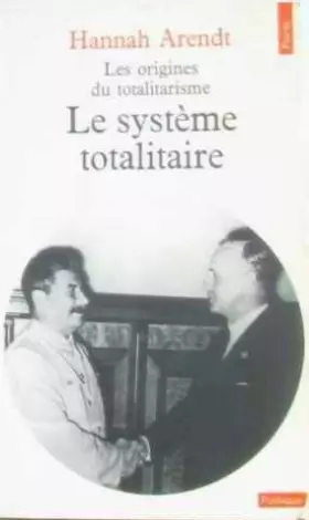 Couverture du produit · Le Système totalitaire