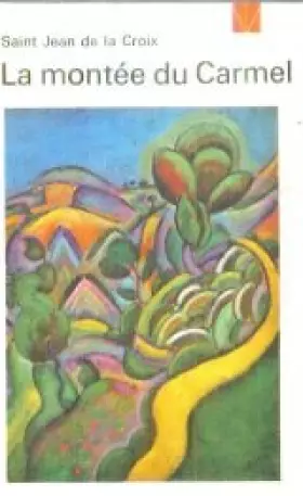Couverture du produit · La montée du Carmel