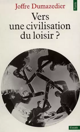 Couverture du produit · Vers Une Civilisation Du Loisi