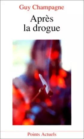 Couverture du produit · Après la drogue