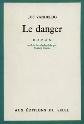 Couverture du produit · Le Danger