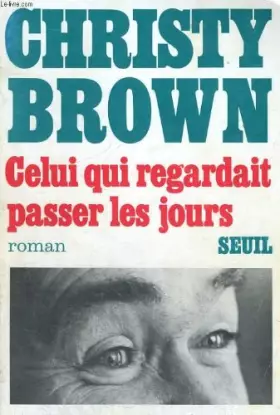 Couverture du produit · Celui qui regardait passer les jours