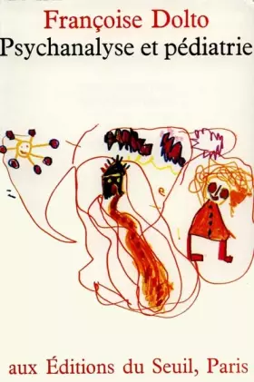 Couverture du produit · Psychanalyse et pédiatrie