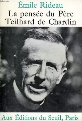 Couverture du produit · LA PENSEE DU PERE TEILHARD DE CHARDIN