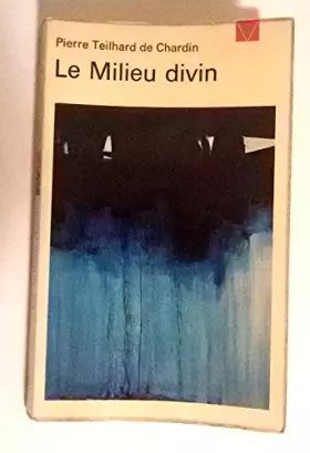 Couverture du produit · Oeuvres complètes, tome 4: Le Milieu divin