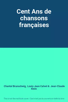 Couverture du produit · Cent Ans de chansons françaises