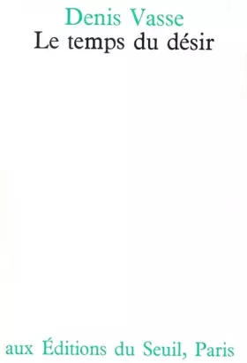 Couverture du produit · LE TEMPS DU DESIR
