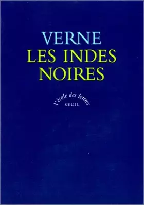 Couverture du produit · Les Indes noires : Texte intégral