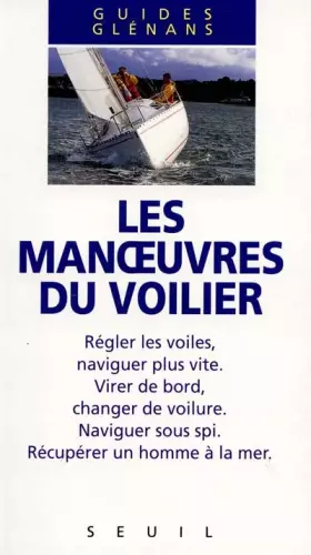Couverture du produit · Les manoeuvres du voilier