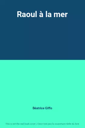 Couverture du produit · Raoul à la mer