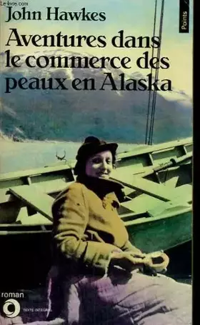 Couverture du produit · Aventures dans le commerce des peaux en Alaska