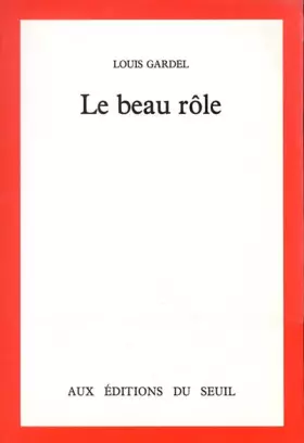 Couverture du produit · Le Beau rôle
