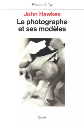 Couverture du produit · Le Photographe et ses modèles