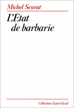 Couverture du produit · L'Etat de barbarie