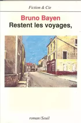 Couverture du produit · Restent les voyages