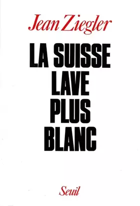 Couverture du produit · La Suisse lave plus blanc