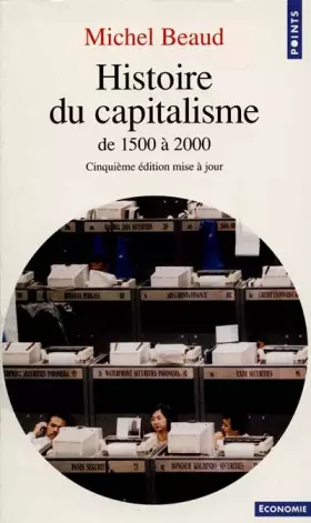 Couverture du produit · Histoire du capitalisme. De 1500 à 2000