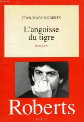 Couverture du produit · L'Angoisse du tigre