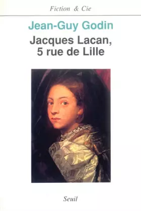 Couverture du produit · Jacques Lacan, 5 rue de Lille