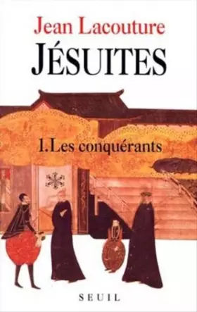 Couverture du produit · Jésuites - 1. Les conquérants