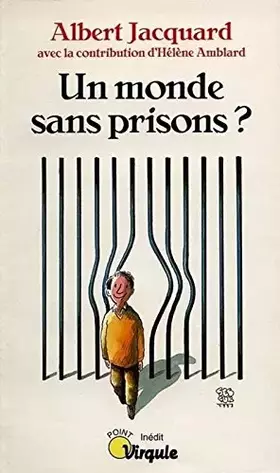 Couverture du produit · Un monde sans prisons ?