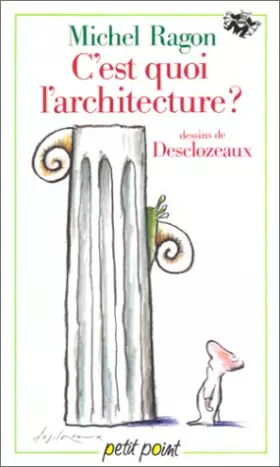 Couverture du produit · C'est quoi l'architecture ?