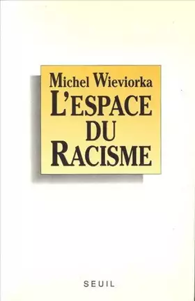 Couverture du produit · L'espace du racisme