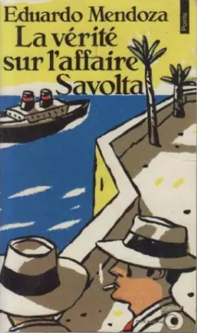 Couverture du produit · La vérité sur l'affaire Savolta