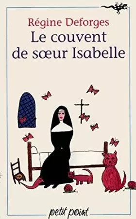 Couverture du produit · Le Couvent de soeur Isabelle