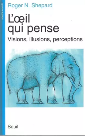 Couverture du produit · L'oeil qui pense : Visions, illusions, perceptions