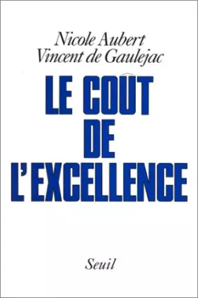 Couverture du produit · Le Coût de l'excellence