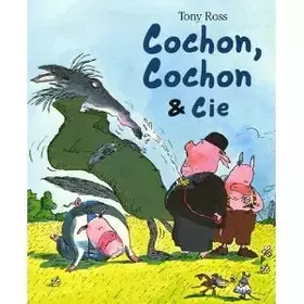 Couverture du produit · Cochon, cochon et Cie