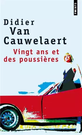 Couverture du produit · Vingt ans et des poussières