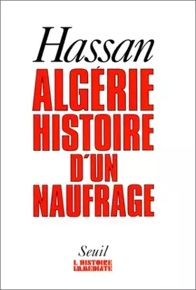 Couverture du produit · Algérie, histoire d'un naufrage