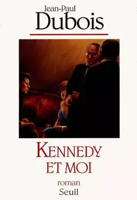Couverture du produit · Kennedy et moi